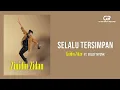 Download Lagu ZINIDIN ZIDAN  - SELALU TERSIMPAN feat. VALDY NYONK | OFFICIAL AUDIO HQ