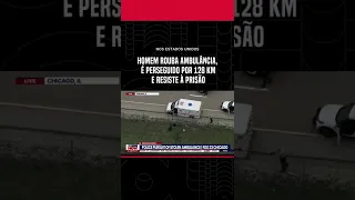 Homem rouba ambulância, é perseguido por 128 km e resiste à prisão #Shorts
