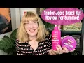 Trader Joe s Brazil Nut Review For Summer - Bath Body Works Dupe