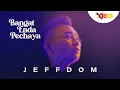 Download Lagu JeffDom - Bangat Enda Pechaya (Official Music Video)