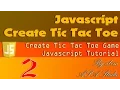 Javascript Game Tutorial Create Tic Tac Toe Part 2