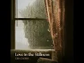 Love in the Stillness