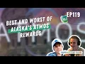 Best and worst of Alaska s Atmos Rewards Coffee Break Ep119 8-19-26