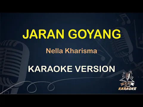 Download MP3 JARAN GOYANG KARAOKE || Nella Kharisma ( Karaoke ) Dangdut || Koplo HD Audio