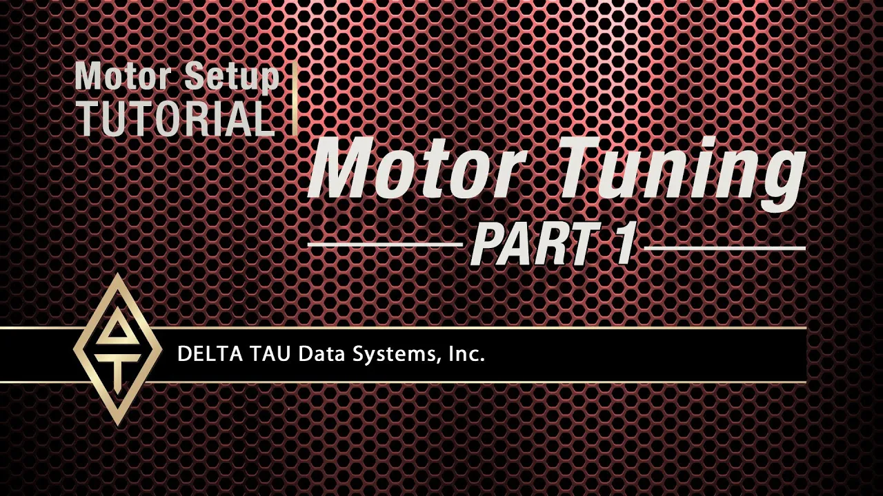 Motor Setup Tutorial, MOTOR TUNING, PART 1