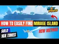How To Easily Find Mirage Isalnd Solo in Blox Fruits After New Update