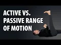 Active vs Passive Range of Motion Why It Matters