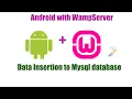 How to Insert Data from Android Studio Project to Mysql Database through WampServer Web Service