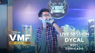 Download DYCAL - ROTi X Domikado | Vibe Music Fest 2021 MP3