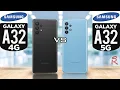 Samsung Galaxy A32 4G vs Samsung Galaxy A32 5G