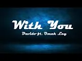 Davido 'With You' (Loop Lyrics) ft. Omah Lay