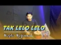 Download Lagu TAK LELO LELO LEDUNG - KOPLO KEJAWEN ( JAPP X JARANAN )