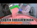Download Lagu Kepoin Pabrik BOBA KEKINIAN di Tangerang Yang Lagi Hits Bangeet! | SI UNYIL (20/03/20)