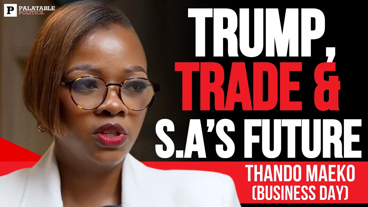 Business Day Political Correspondent Thando Maeko: Trump's Impact on SA, ANC 2027 Rumors & more!
