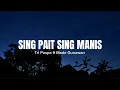 Download Lagu Sing Pait Sing Manis - Tri Puspa ft. Made Gunawan (Lirik)