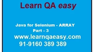 Java for Selenium - Java 3 Array Single and two dimensional Arrays