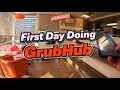 First Day Doing GrubHub Delivery Driving Scheduled Shift