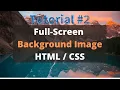 Full Screen Background Image Tutorial HTML CSS Tutorial