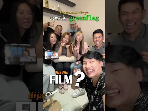 #GimanaJadinya kalau COWOK GREENFLAG💚 dijadiin Film?🎬