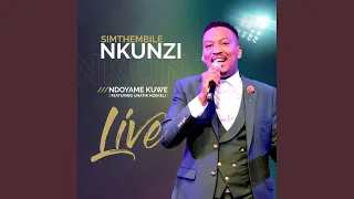 ndoyame kuwe feat unathi mzekeli 