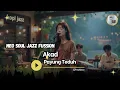 Lagu Akad - Payung Teduh 2017 (Cover Neo soul jazz fussion)