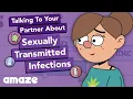 Talking To Your Partner About Sexually Transmitted Infections STIs