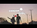 Dream Girl -Marmar Oso (slowed)