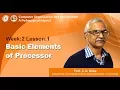 COA Module 01 - Lecture 04 Basic Elements of Processor