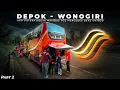 O500R Hilang Tenaga di Tanjakan | Trip Pumas Maxibus P02 Depok - Wonogiri PART 2