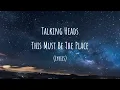 Talking Heads - This Must Be The Place (Lyrics)