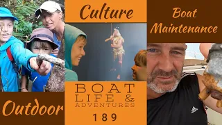 No Culture Without SOME Boat  Maintenance Ep 189