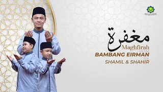 Download MAGHFIRAH | OLEH USTAZ BAMBANG feat SHAMIL \u0026 SHAHIR MP3