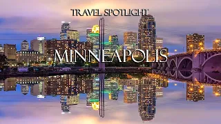 Travel Spotlight Minneapolis