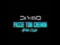 Passe Ton Chemin Afro Club