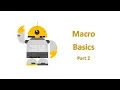 Macro Basics Part 2