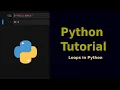 Python Programming for Beginners Episode 6 Loops in Python