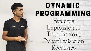 39 Evaluate Expression to True Boolean Parenthesization Recursive