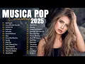 Download Lagu Músicas Pop em Inglês Mais Tocadas 2025 🟢 Top 100 Músicas Acústicas Pop Internacionais 2025
