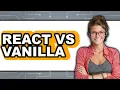 React vs Vanilla - 2025 Comparison