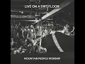Let It Fall Here (Live On A Dirt Floor)