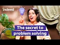 4 Steps to Improve Your Problem-Solving Skills Indeed Career Tips