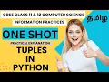 Python Revision Tour 2 Class 12 Tuples Python Class 11 Tamil Introduction to Python One Shot