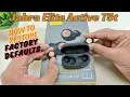 Jabra Elite Active 75t Bluetooth Earbuds How to Factory Reset