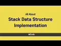 All About Stack Data Structure Implementation