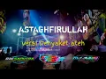 Download Lagu DJ ASTAGHFIRULLAH Versi Madura ( Penyaket Ateh)  by Wsx Product MUZAMMIL AURORA \u0026 MA AUDIO