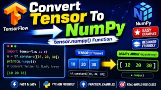 Convert Tensor To Numpy in TensorFlow numpy Function Convert Tensor Objects into NumPy