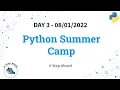 Python Programming 2022 Summer Camp Day 2 GROUP MEETING ONLY