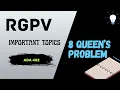 N queen problem 8 Queens Problem Explained ADA RGPV Backtracking Example rgpv pyq solved