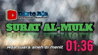 surat al mulk tabarak yuk baca al quran