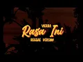 Download Lagu Rasa ini - Vierra | Reggae Version